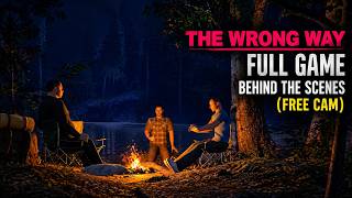 THE WRONG WAY | Full Game | Behind the Scenes