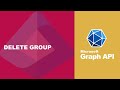 How to Delete Groups in Microsoft Entra ID Using Graph API: Step-by-Step Guide