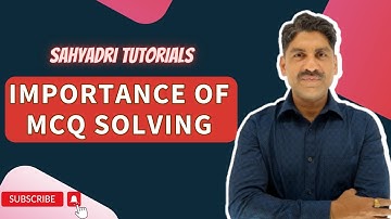 Importance Of MCQ Solving | MHT~CET 2024 | Sahyadri Tutorials |