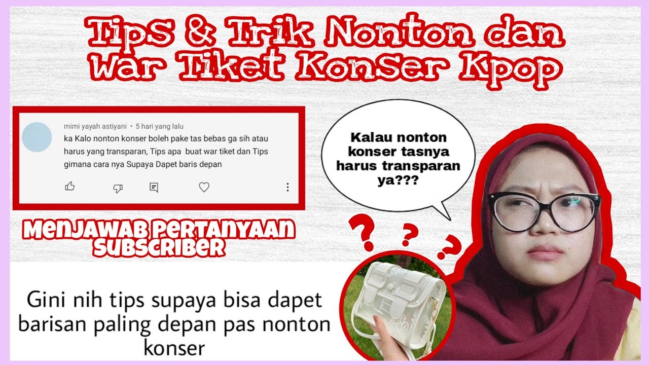 KALAU NONTON KONSER TASNYA HARUS TRANSPARAN ?? | TIPS DAN TRIK WAR