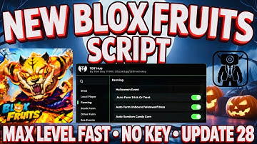 NEW Blox Fruits Script Update 28 (Roblox) *NO KEY* | Fast Auto Farm, Boss, Fruit + Halloween Event