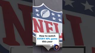 How to watch every NFL game this year