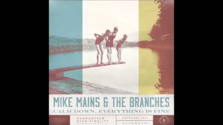 Vignette de la vidéo "Mike Mains & The Branches - By My Side"