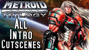 Metroid Prime Trilogy ALL INTRO CUTSCENES (Wii U)