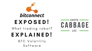 BitConnect Trading Robot Exposed! Volatility Software Explained!