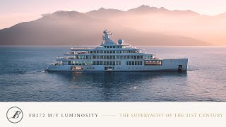 Benetti FB272 M/Y LUMINOSITY - 107.6m - The Superyacht of the 21st century
