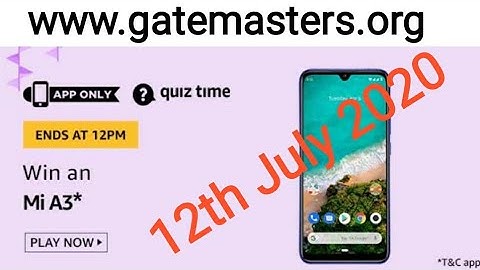 Amazon Quiz Today (12th July 2020), Answer and win Mi A3 Smartphone.