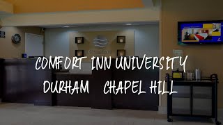 Famous Comfort Inn University Durham – Chapel Hill Review - Durham , United States of America Wealth