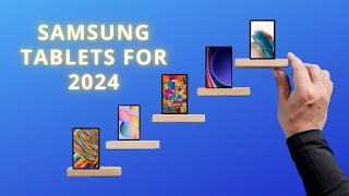 Top 5 Samsung Tablets of 2024: The Ultimate Guide.