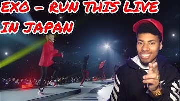 EXO - RUN THIS LIVE IN JAPAN(REACTION)