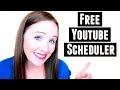 Schedule Youtube Videos