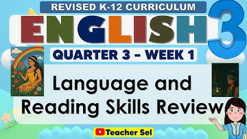 English 3 Quarter 1 Week 3 Revised K-12 Language and Reading Skills Review