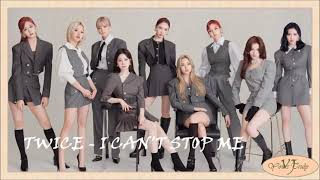 Twice 트앗이스 - I Cant Stop Me Easy Lyrics