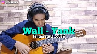 Wali - Yank fingerstyle cover By Zalil