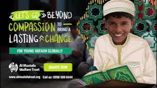 A Legacy of Learning: Al Mustafa’s Commitment to Hufadh Growth