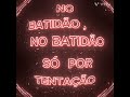 No Batidão Lyrics Portuguese Song Phonk Funk Lyrics Edit Nobatidao Videoviral Fyp