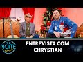 Entrevista com Chrystian  | The Noite (16/12/21)