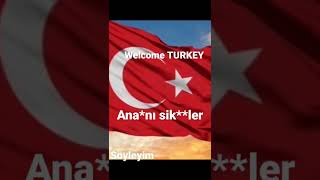 Welcome Turkey