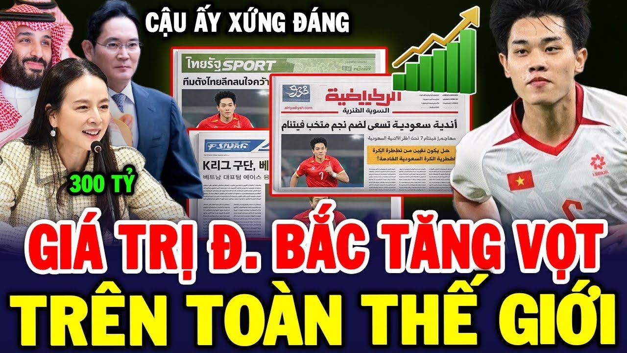 ĐÌNH BẮC Tăng Giá Kinh Hoàng, Đại Gia Ả Rập, Nhật, Hàn,... Đua Nhau Chồng Tiền Hỏi Mua, NHM Vui Lây
