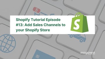 How to Add Sales Channels to Shopify Store - Shopify Tutorial #13