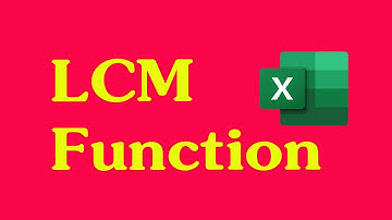 How to Use the LCM Function in Excel