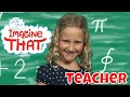 I Want To Become A Teacher - Kids Dream Job - Can You Imagine That?