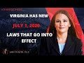 New Virginia Laws after 7/1/2020 that can affect your right to own or possess firearms in Virginia