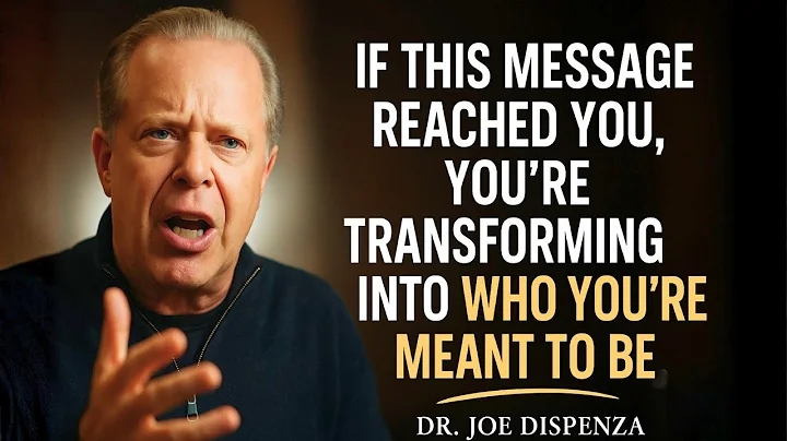IF THIS VIDEO APPEARED IN FRONT OF YOU, YOU’RE BECOMING WHO YOU WERE DESTINED TO BE | Joe Dispenza