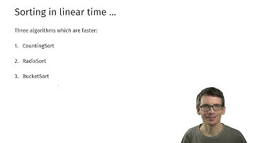 Linear-time sorting, part 2: Counting Sort, Radix Sort and Bucket Sort