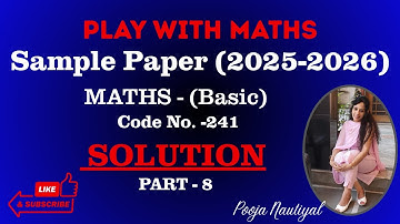 CBSE Sample Paper | Class 10 Maths Basic Sample Paper Solution 2025-26 | Code No. 241| By Pooja Maam