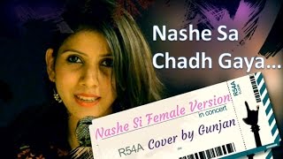 nashe-si-chad-gayi-song-female-cover-gunjan-shah-befikre-arijit-singh-ranveer-singh-vaani