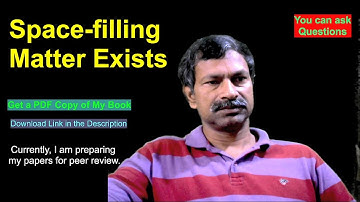 Space-filling Matter Exists | Get a Free PDF Copy of My Book | Joseph George