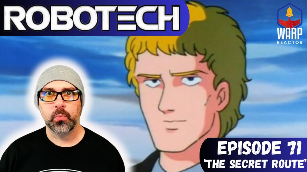 Robotech: New Generation Ep 71 'The Secret Route' - Who is the Real Enemy? REACTION & REVIEW!