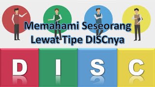 MEMAHAMI SESEORANG LEWAT DISCNYA | CARA MEMBACA DISC SESEORANG