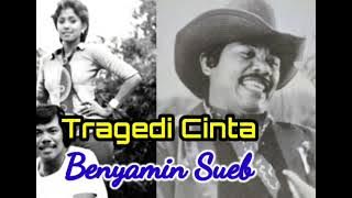 TRAGEDI CINTA - Benyamin S - Tembang Kenangan