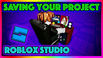 📁 How To Save Your Project [🛠️Roblox Studio]