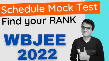 Check Your RANK | WBJEE 2022 Mock Test |  WBJEE 2022 | Physics, Chemistry, Mathematics