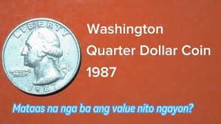 Washington Quarter Dollar Coin 1987