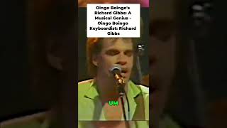 Oingo Boingo Keyboardist, Richard Gibbss Musical Genius, Chilliwacks Bill Henderson (1983)