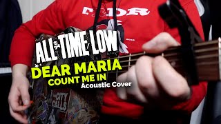 All Time Low - Dear Maria, Count Me In (Acoustic Cover)