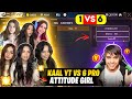 Me vs 6 pro girls   grandmaster girls call me noob  papa ki pari ka attitude   free fire