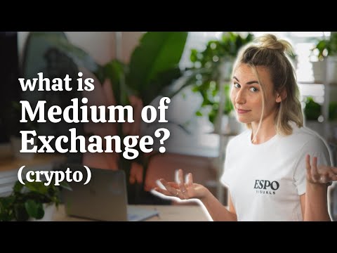 Medium Of Exchange Explained? Crypto