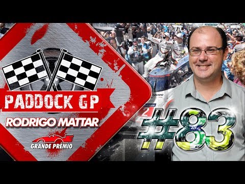 Paddock GP #83 com Rodrigo Mattar