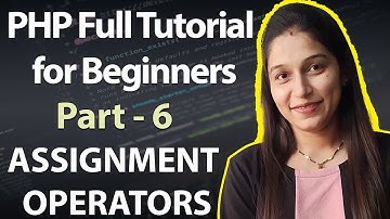 Assignment Operators in PHP | PHP Tutorial for Beginners to Advance Level | Learn PHP in Hindi