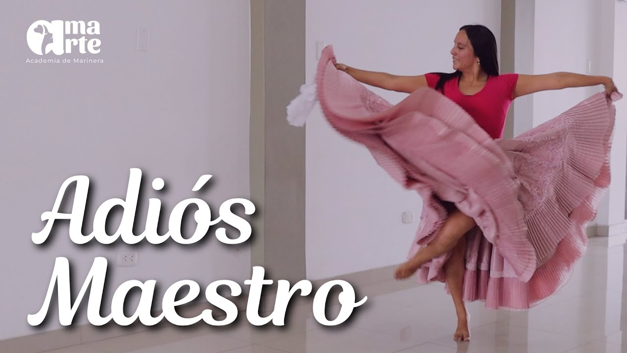 💃 MARINERA norteña ADIÓS MAESTRO💃