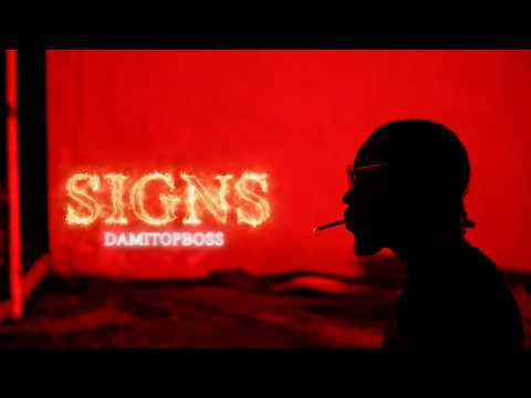 Damitopboss - Signs (Official Music Video)