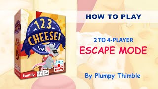 1-2-3 Cheese!  How To Play Escape Mode