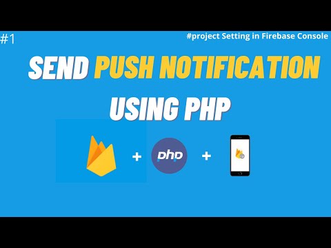 Send Push Notification Using PHP | Send Firebase Push notification in codeigniter | Part 1