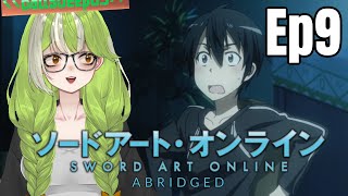 KIRITO AND I ARE THE SAME LMAO | KARF + SAO Abridged Episode 9 | REACTION!! First Time Watching!!