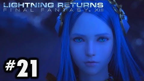 Lightning Returns Gameplay Walkthrough Part 21 - Poltae Settlement | Goddesses